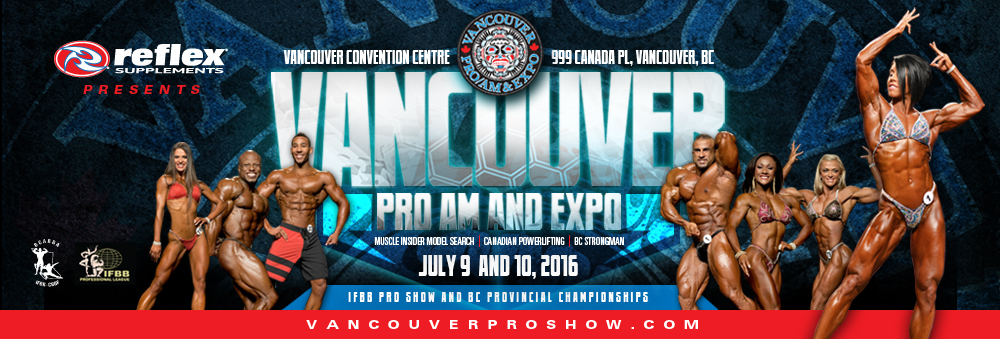 Vancouver pro show 2016 - Бодибилдинг форум AnabolicShops